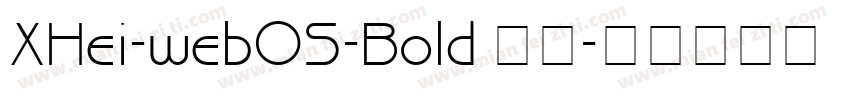 XHei-webOS-Bold 下载字体转换